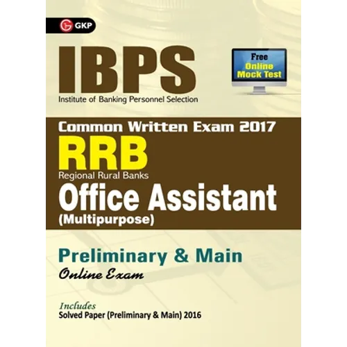 IBPS RRB-CWE Office Assistant (Multipurpose) Preliminary & Main Guide 2017