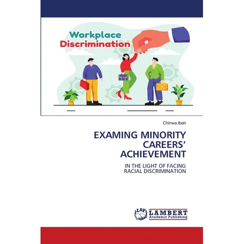 Examing Minority Careers' Achievement