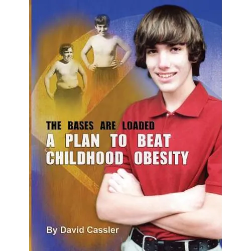 A Plan to Beat Childhood Obesity: The Bases are Loaded