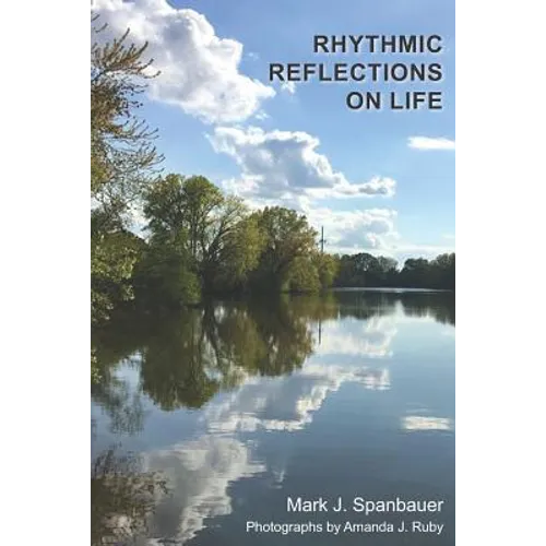 Rhythmic Reflections on Life