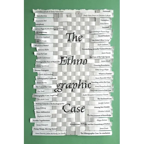 The Ethnographic Case: Second Edition