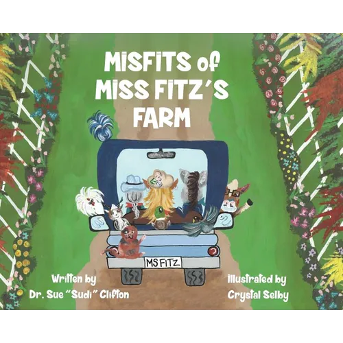 MISFITS of MISS FITZ'S FARM