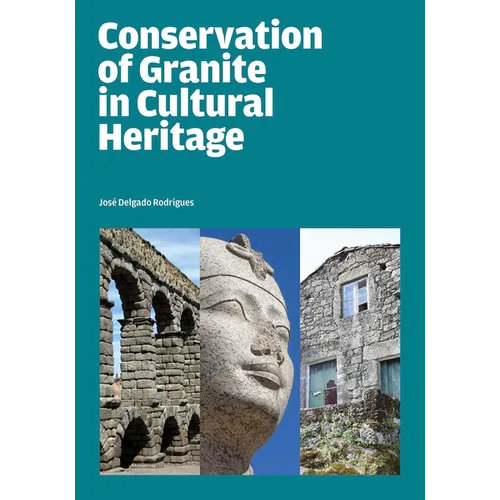 Conservation of Granite in Cultural Heritage