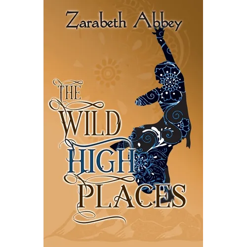 The Wild High Places