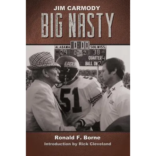 Jim Carmody, Big Nasty: Mississippi's Coach - Paperback