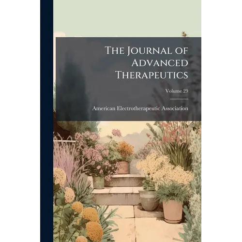 The Journal of Advanced Therapeutics; Volume 29