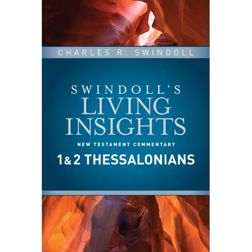 Insights on 1 & 2 Thessalonians