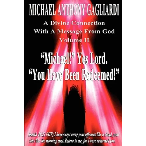 A Divine Connection with a Message from God Volume II