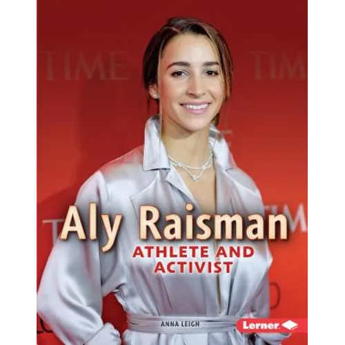 Aly Raisman: Athlete and Activist