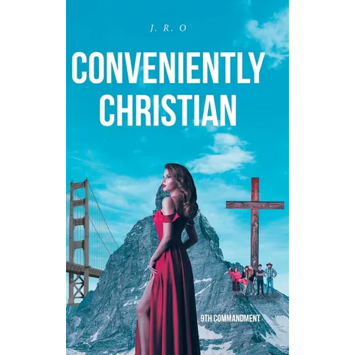 Conveniently Christian: 9th Commandment