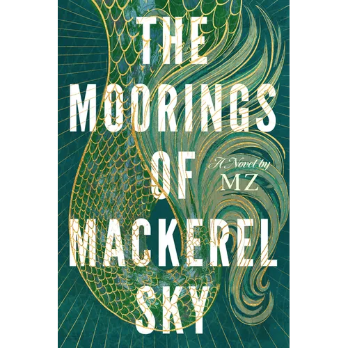 The Moorings of Mackerel Sky