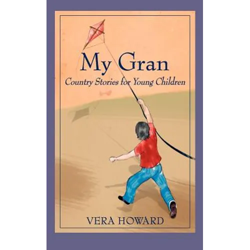 My Gran: Country Stories for Young Children