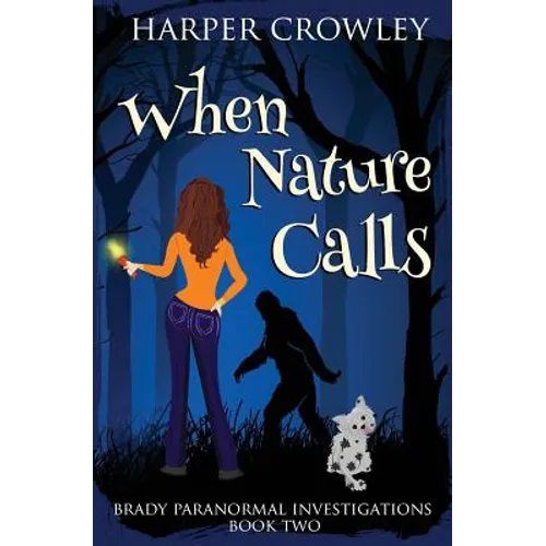 When Nature Calls