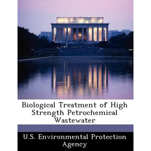 Biological Treatment of High Strength Petrochemical Wastewater