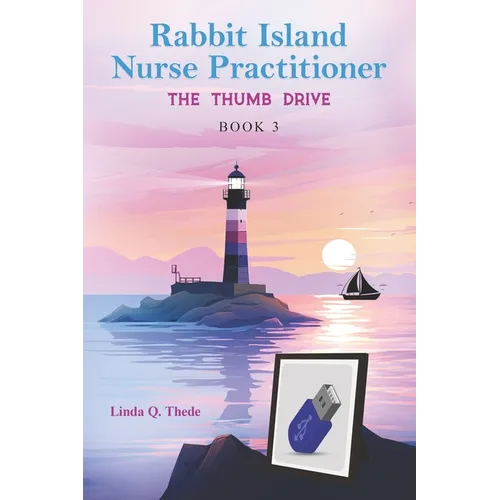 Rabbit Island Nurse Practitioner the Thumb Drive