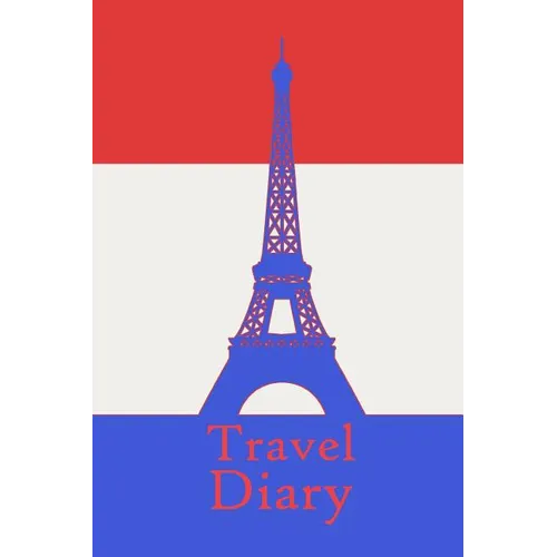 Travel Diary: Notebook to record the travel experiences in France I 124 pages checkered with table of contents