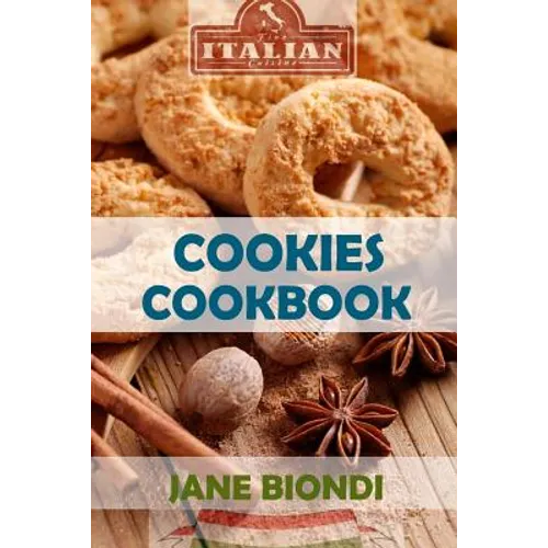 Cookies Cookbook: Tasty Cookies for Kids
