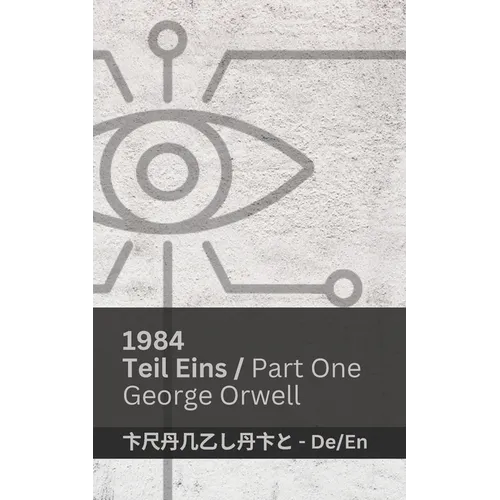 1984 (Teil Eins / Part One): Tranzlaty Deutsch English