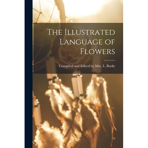 The Illustrated Language of Flowers