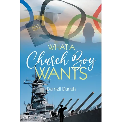 What a Church Boy Wants