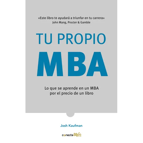 Tu Propio MBA / The Personal MBA