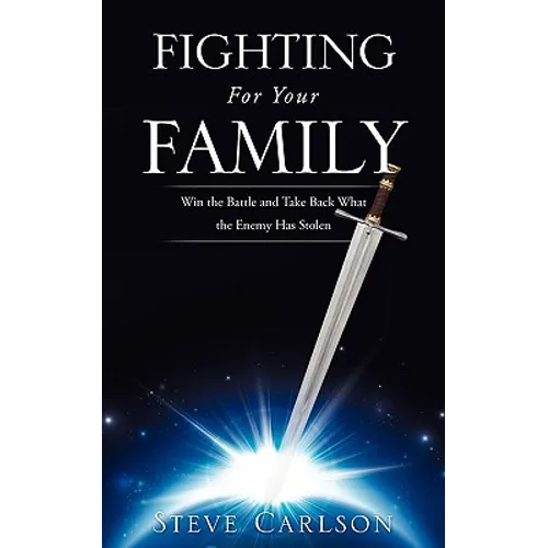 Fighting for Your Family