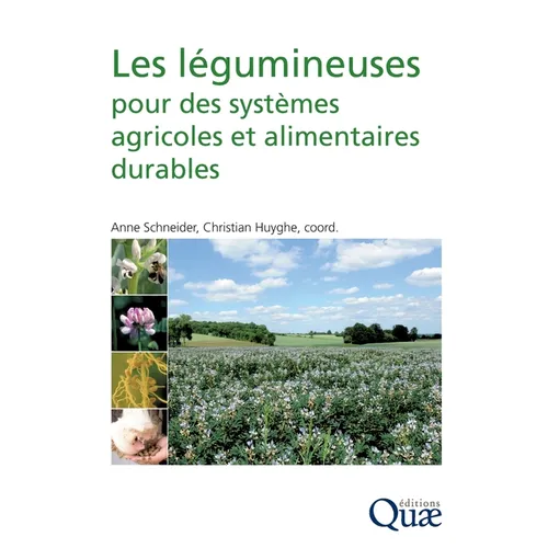 Les légumineuses pour des systèmes agricoles et alimentaires durables