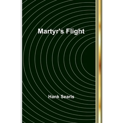 Martyr's Flight