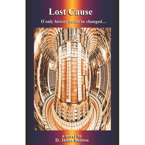 Lost Cause: If only history could be changed...