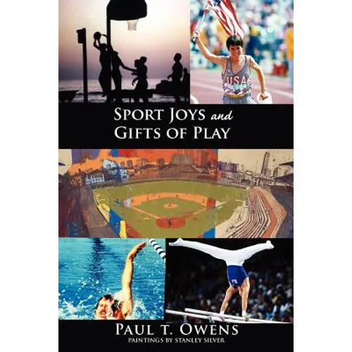 Sport Joys and Gifts of Play