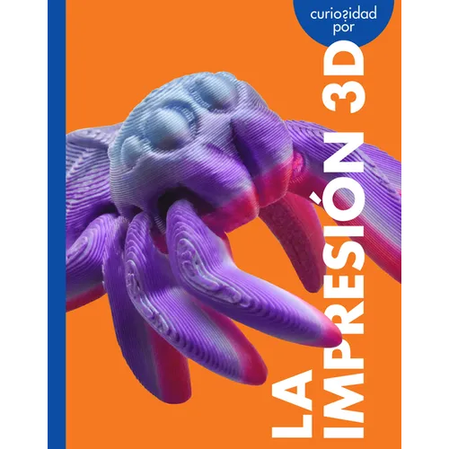 Curiosidad Por La Impresión 3D