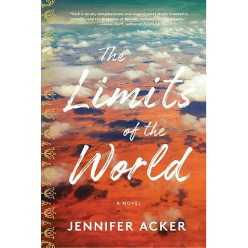 Limits of the World a Novel