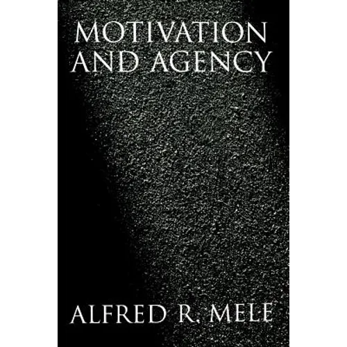 Motivation and Agency