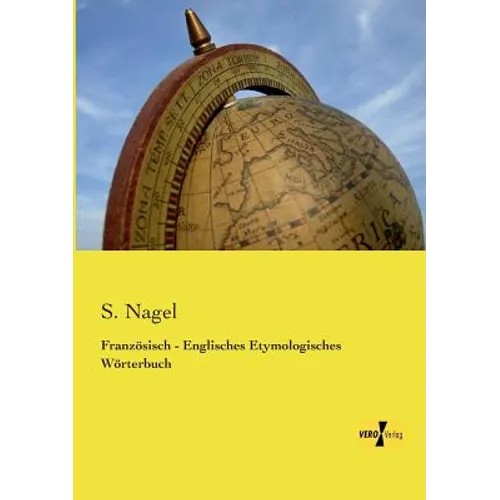Französisch - Englisches Etymologisches Wörterbuch