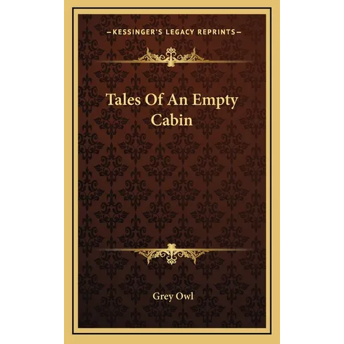Tales Of An Empty Cabin