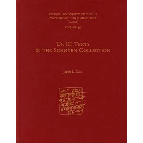 Ur III Texts in the Schøyen Collection