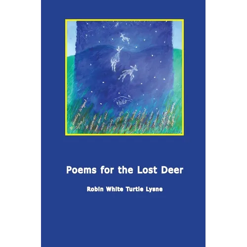 Poems for the Lost Deer
