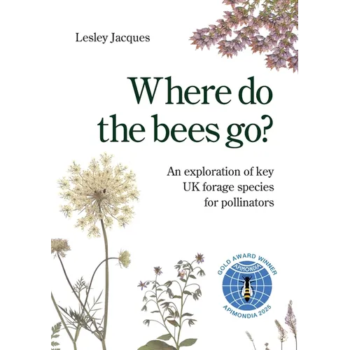 Where do the bees go?: An exploration of key UK forage species for pollinators