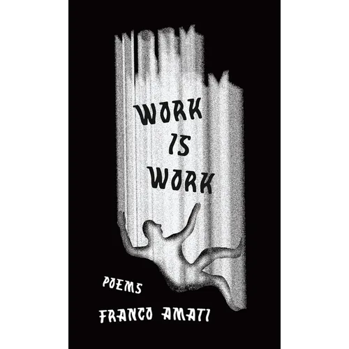 Work Is Work