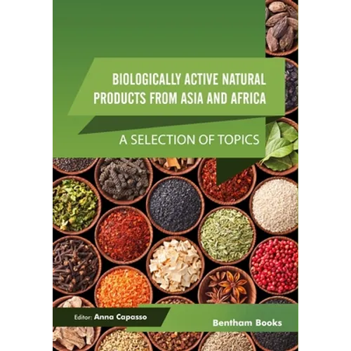 Biologically Active Natural Products from Asia and Africa: A Selection of Topics