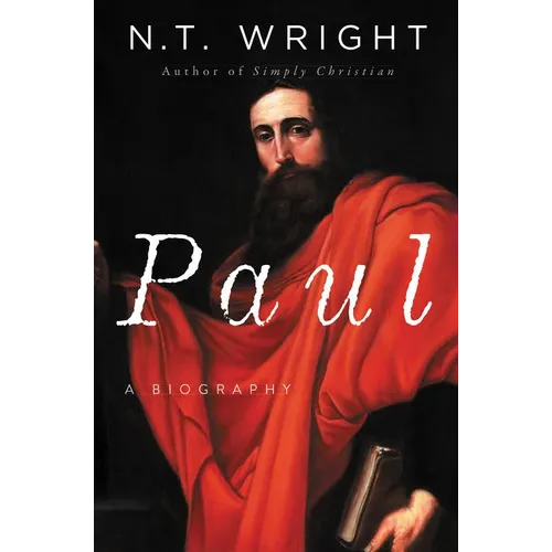 Paul: A Biography