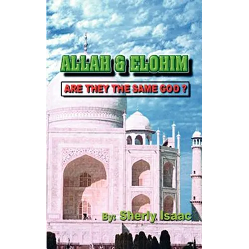 Allah and Elohim: Are They the Same God?