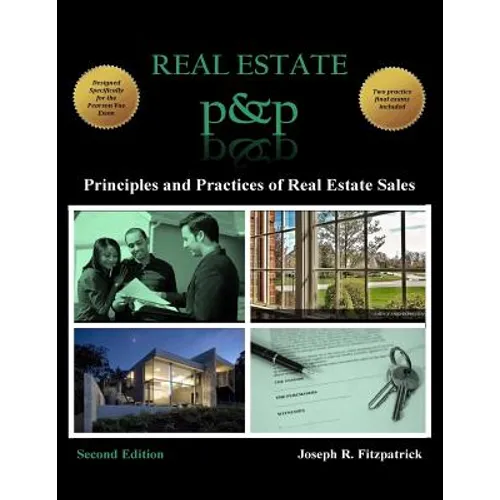 Real Estate P&P: Principles and Practices of Real Estate Sales