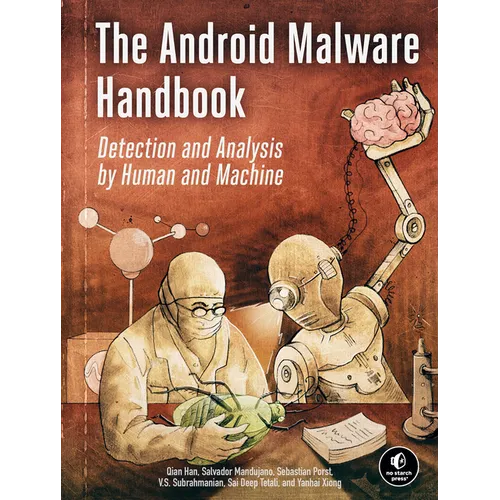 The Android Malware Handbook: Detection and Analysis by Human and Machine