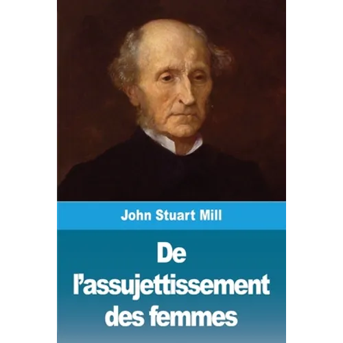 De l'assujettissement des femmes