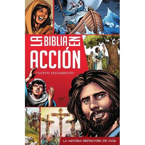 La Biblia En Acción Nuevo Testamento (the Action Bible Spanish New Testament) (Spanish)
