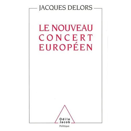 A New European Cooperation / Le Nouveau Concert européen