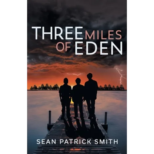 Three Miles of Eden