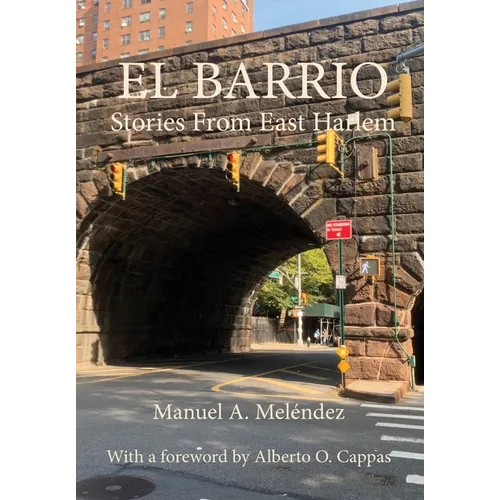 El Barrio: Stories From East Harlem