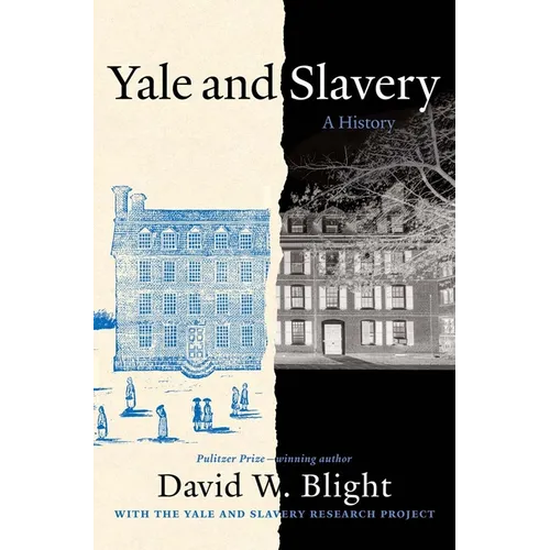 Yale and Slavery: A History
